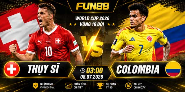 FUN88 nhận định Thụy Sĩ vs Colombia (03h00 ngày 8/7): Cân tài cân sức, đại chiến vì tấm vé tứ kết World Cup 2026 1 FUN88 nhận định Thụy Sĩ vs Colombia (03h00 ngày 8/7)
